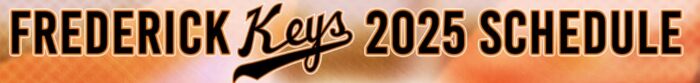 Frederick keys 2025 schedule