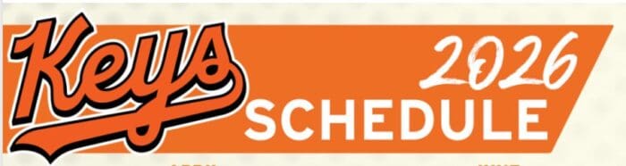 an Orange Banner Displays Frederick Keys Schedule 2026 in Bold Text Keys is Styled in Black and White Script with 2026 in a Casual Font Above Schedule in Large White Block Letters